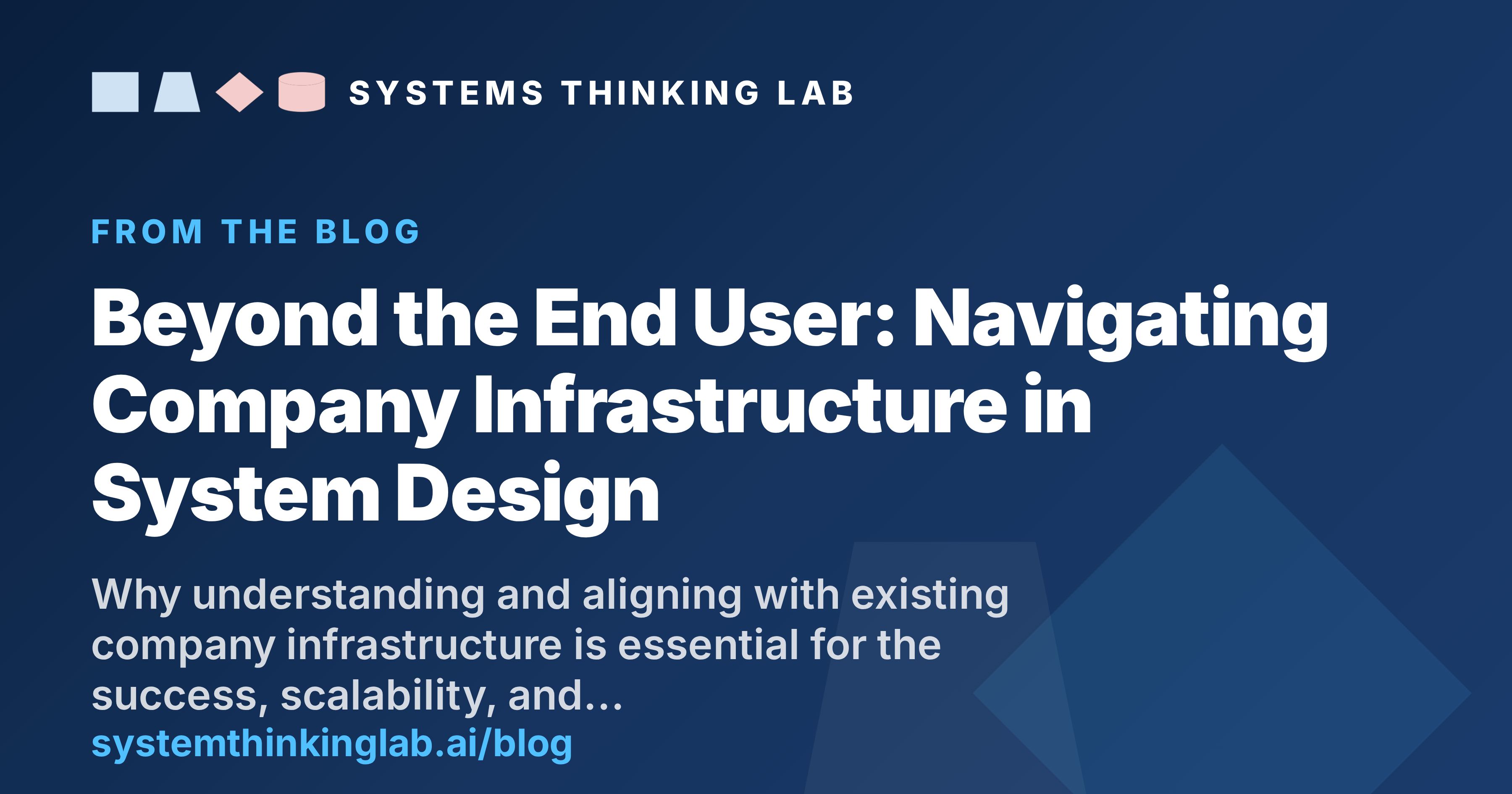 Beyond the End User: Navigating Company Infrastructure in System Design